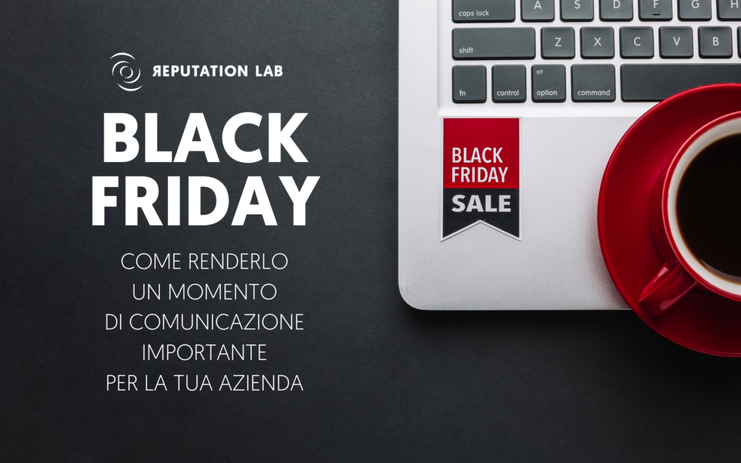 Black Friday, come renderlo un momento di comunicazione importante per la tua azienda