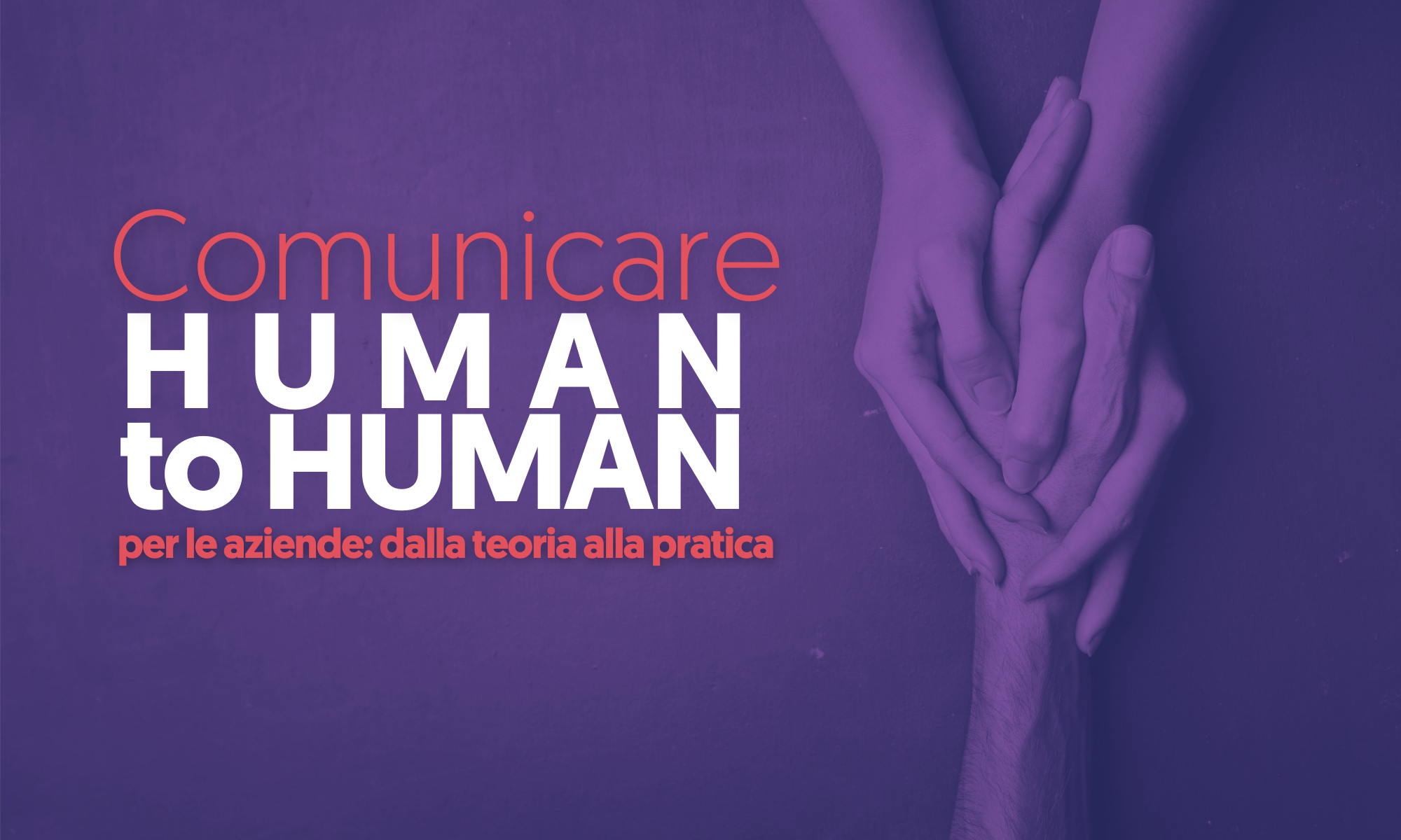 comunicazione human to human