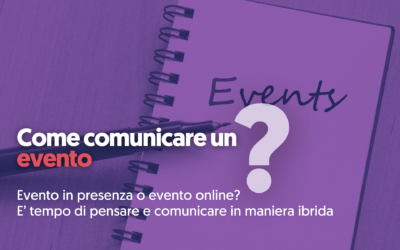 Come comunicare un evento in presenza e online
