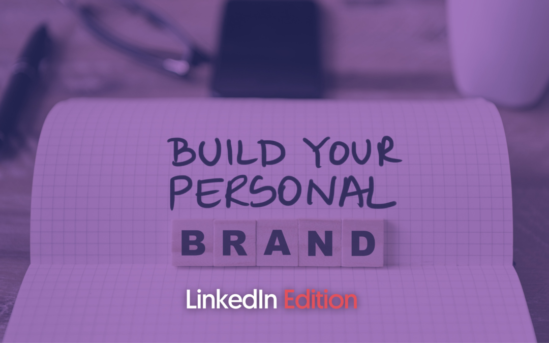 Come fare personal branding su LinkedIn: la guida che ti serve