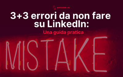 6 errori da non fare su LinkedIn: una guida pratica