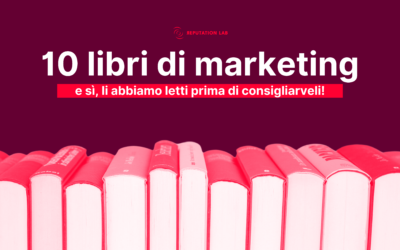 10 libri da leggere per conoscere e capire il marketing