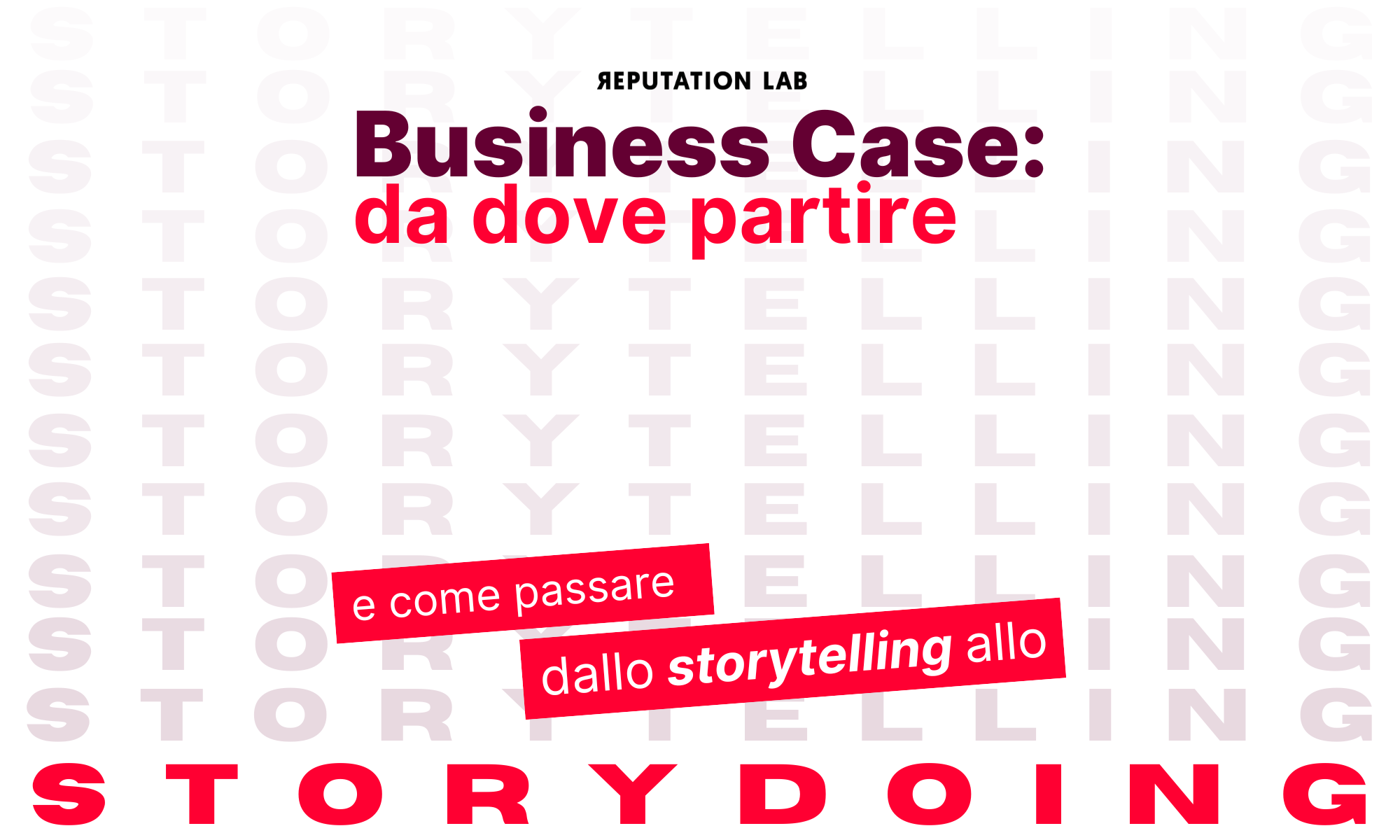 Business case: da storytelling a storydoing